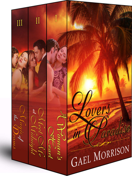 Title details for Lovers in Paradise Box Set by Gael Morrison - Available